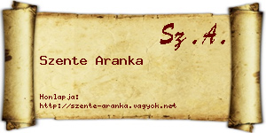 Szente Aranka névjegykártya
